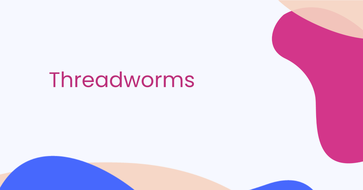 Threadworms