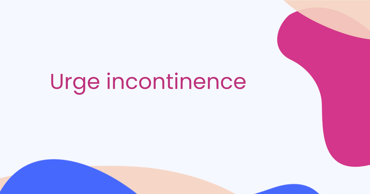 Urge incontinence